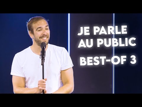 Je Parle Au Public - Best Of 3