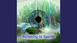 Believing Is Seeing