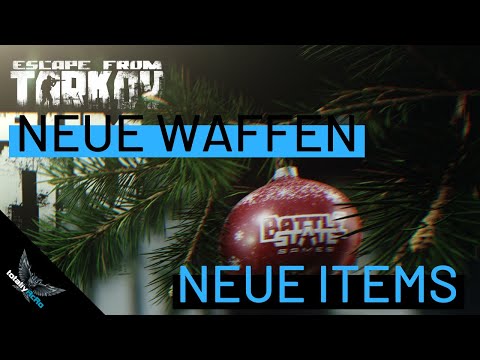 Neue Waffen und Items - ESCAPE FROM TARKOV Neues Update Deutsch