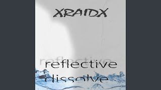 Reflective Dissolve Music Video