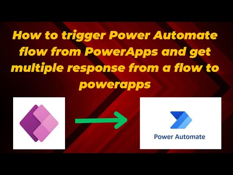 Trigger Power Automate from PowerApps: Multi-Response Guide Trigger Power Automate from PowerApps: Multi-Response Guide