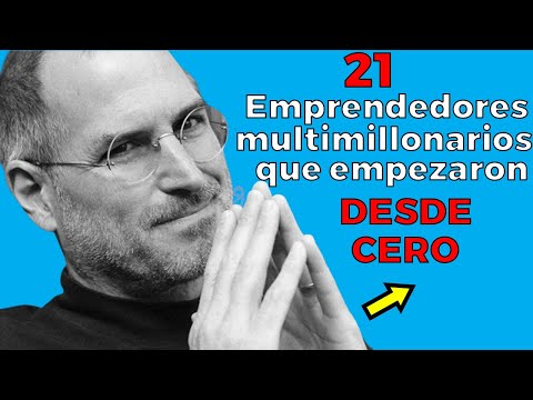 , title : '21 Emprendedores MULTIMILLONARIOS QUE EMPEZARON DESDE CERO'