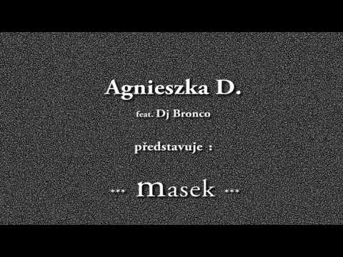 Agnieszka D. ft. Dj Bronco - macek