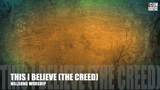 THIS I BELIEVE (THE CREED) - Hillsong Worship [HD]