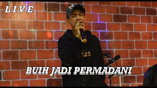 Download lagu BUIH JADI PERMADANI - EXIST | LIVE COVER RENDI NURDIANSYAH mp3