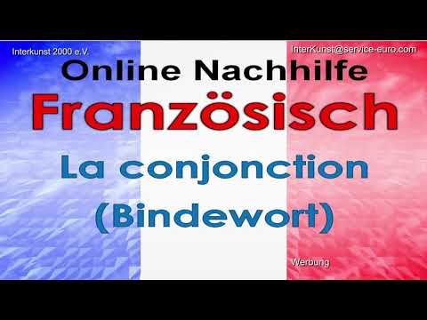 Online Nachhilfe Unterricht Französisch – Die Konjunktion  – Hausaufgabe & Prüfungsvorbereitung