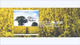 Stylez Major- Fathers & Mothers [Audio] (Song about parent appreciation & Love) New 2017