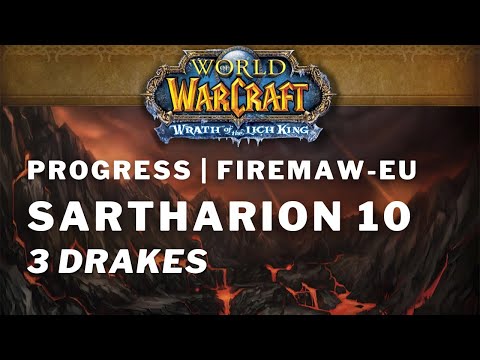 [Progress] Sartharion 10man | 3 Drakes