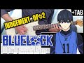 Judgement BLUE LOCK Opening 2 Guitar Cover TAB ASH DA HERO