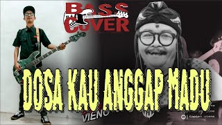Download lagu Dosa kau anggap madu - Jhony iskandar [ Bass cover ] mp3