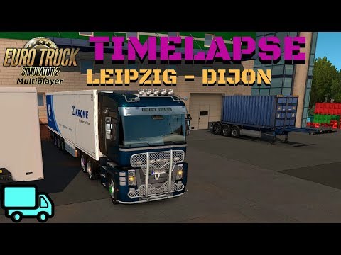 LEIPZIG - DIJON - ETS 2 MP TimeLapse #115