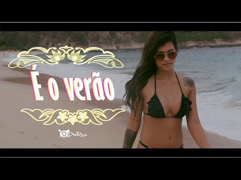 Luã Gordo - É o Verão (Prod. Boca dos Beats) Clipe Oficial