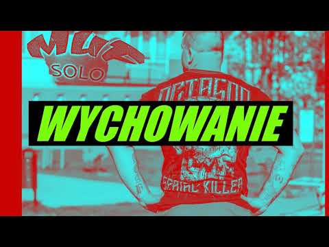 MUF SOLO - WYCHOWANIE