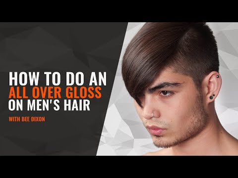 HOW TO DO AN ALL OVER GLOSS ON MEN'S HAIR