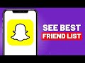 How To See Other Peoples Best Friends List On Snapchat 2024