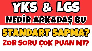 YKS ve LGS Standart Sapma Nedir? Sınavda Zor Soru