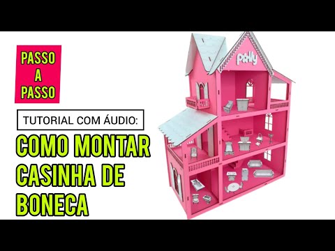 TUTORIAL: Montagem da casinha de MDF Polly PARAISO || Como montar casinha de boneca MDF || Casa MDF.