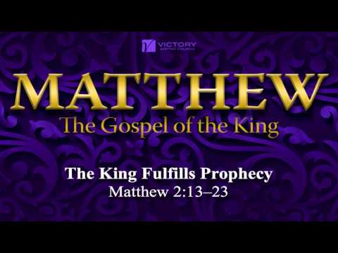 7) The King Fulfills Prophecy (2)