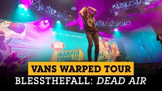 blessthefall performs ‘Dead Air’ at the Vans Warped Tour Lineup Announcement