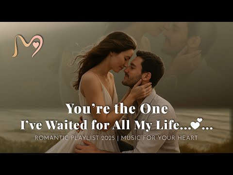 You’re the One I’ve Waited for All My Life 🎶💖 A Heartfelt Love Song | Official Music Video 2025
