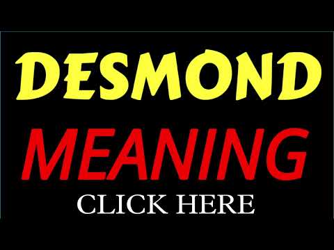 What does the name DESMOND mean | DESMOND meaning in english | Meaning of name DESMOND