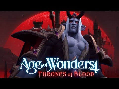 Sire Denathrius' Ascension Ambition Demands Blood! | Age Of Wonders 4: Thrones Of Blood
