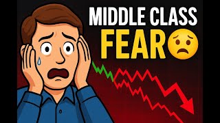 Why Middle Class Fear From Stock Market
