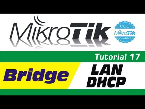 MikroTik Tutorial 17 - Bridge Interface Setup