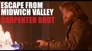 &quot;Escape from Midwich Valley&quot; - Carpenter Brut