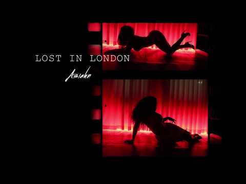 Asiahn – Lost In London (Love Train 2)