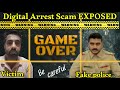 digital arrest scam exposed stay alert don t provide information to unknown people.