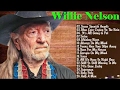 Willie Nelson Greatest Hits (FULL ALBUM) - Best of Willie Nelson [PLAYLIST HQ/HD]