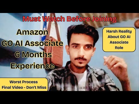 Amazon GO AI Associate Experience | The Harsh Reality Revealed