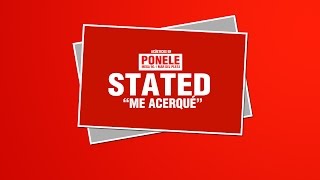 Stated - Me acerqué (Acústico en PONELE)