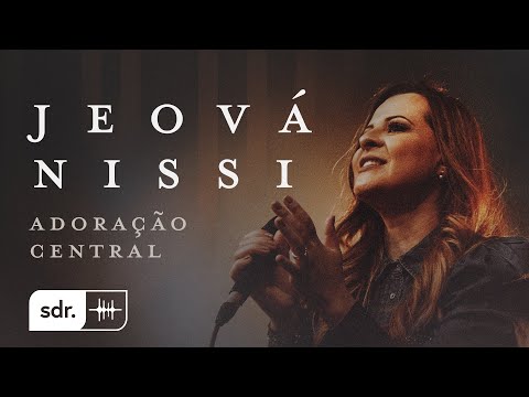Jeová Nissi video