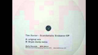 Tim Xavier - Scandalistic Endeavour (Bryan Zentz Remix)