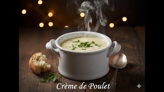 Recette de Crème de Poulet facile et rapide