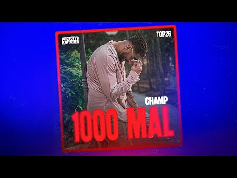 CHAMP - 1000MAL I Prototyp Rapstar Highlights #Folge17
