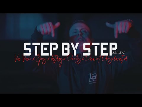 STEP BY STEP - Vin Vinci x Epis x Intruz x Dedis x Dawid Obserwator  |  B.A.D. BLEND
