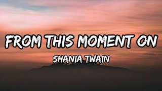 Download lagu Shania Twain From This Moment On... mp3
