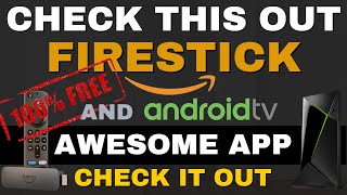 CHECK OUT THIS FREE FIRESTICK & ANDROID TV APP!!