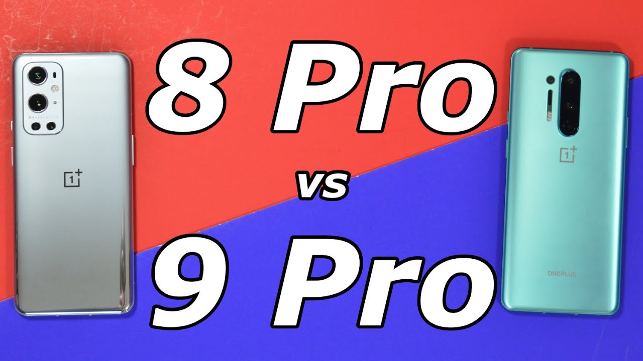 OnePlus 9 Pro vs OnePlus 8 Pro: Should you upgrade?