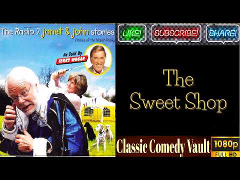 Terry Wogan reads Janet & John stories. The Sweet Shop