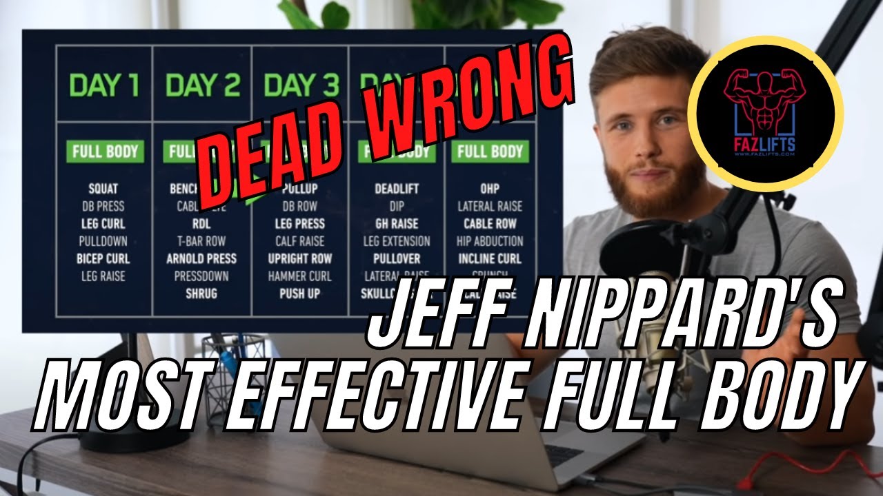 Dead Wrong! Jeff Nippard's Most Effective Full Body Routine