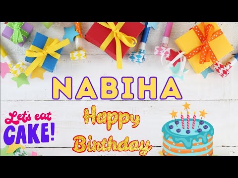 Happy Birthday to You Nabiha 💞| Birthday Song for Nabiha 🎉| Nobel English
