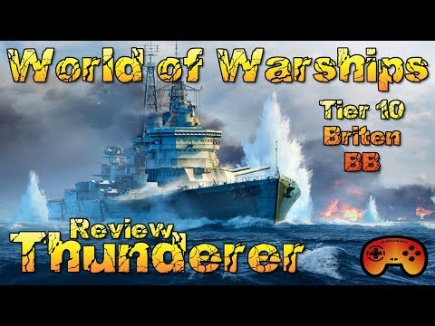 "Thunderer" Review/Fazit Tier 10 BB "Briten" in World of Warships auf Deutsch/German
