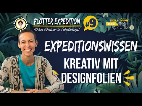 Plotter Expedition #9 - Kreativ mit Designfolien