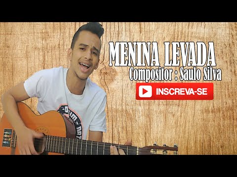 Menina Levada video
