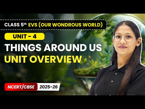 Class 5th Environmental Studies Our Wondrous World Book Overview NCERT CBSE 2025 26