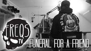 FUNERAL FOR A FRIEND, YOU WILL BE MISSED // Ghosts of the Road